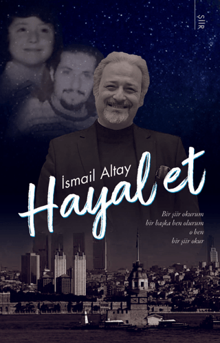 Hayal Et İsmail Altay