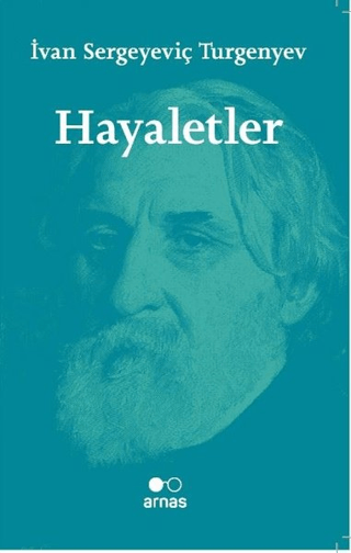 Hayaletler Ivan Sergeyeviç Turgenyev