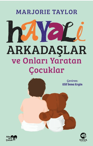 Hayali Arkadaşlar ve Onları Yaratan Çocuklar Marjorie Taylor