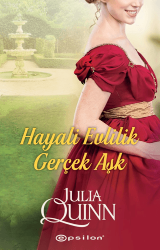 Hayali Evlilik Gerçek Aşk Julia Quinn