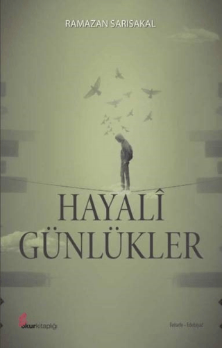 Hayali Günlükler Ramazan Sarısakal