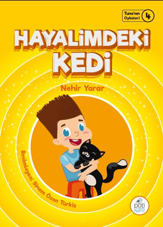 Hayalimdeki Kedi - Tuna'nın Öyküleri 4 Nehir Yarar