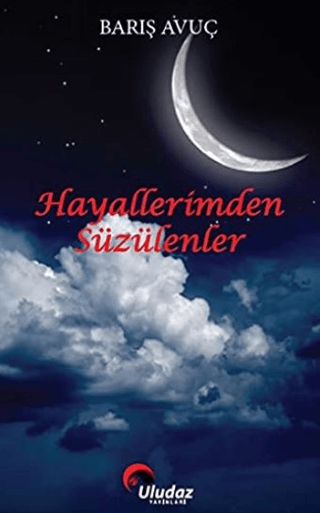 Hayallerimden Süzülenler Barış Avuç