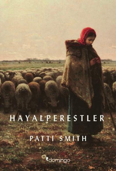 Hayalperestler (Ciltli) %28 indirimli Patti Smith