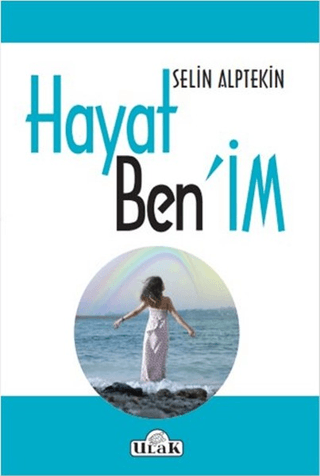 Hayat Ben'im Selin Alptekin