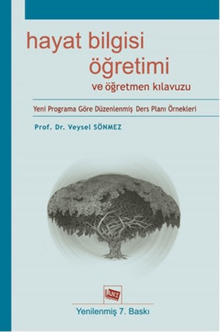 Hayat Bilgisi Öğretimi ve Öğretmen Kılavuzu Veysel Sönmez