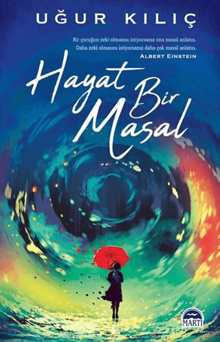 Hayat Bir Masal Uğur Kılıç