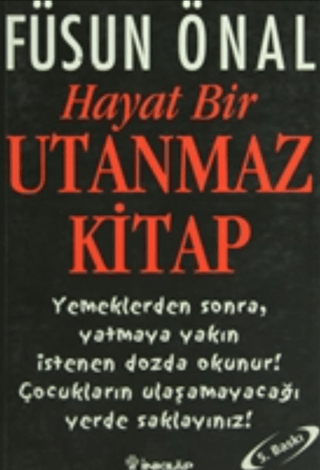 Hayat Bir Utanmaz Kitap %29 indirimli Füsun Önal