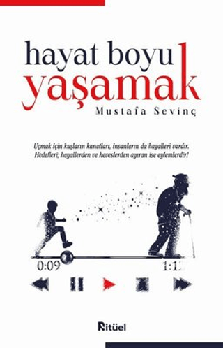 Hayat Boyu Yaşamak Mustafa Sevinç