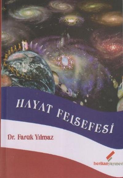 Hayat Felsefesi Faruk Yılmaz