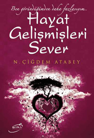 Hayat Gelişmişleri Sever N. Çiğdem Atabey