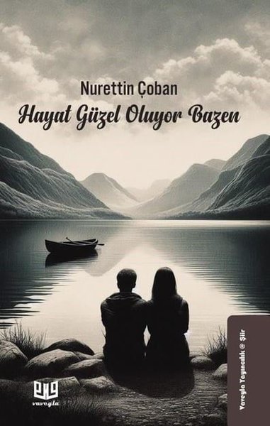 Hayat Güzel Oluyor Bazen Nurettin Çoban