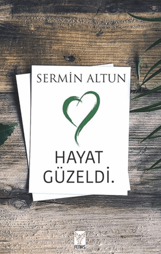 Hayat Güzeldi Sermin Altun