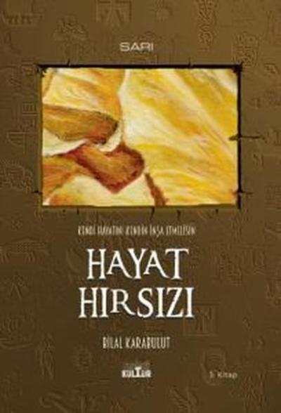 Hayat Hırsızı 3. Kitap Bilal Karabulut