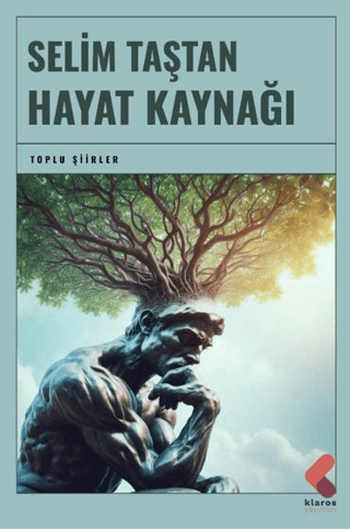 Hayat Kaynağı Selim Taştan