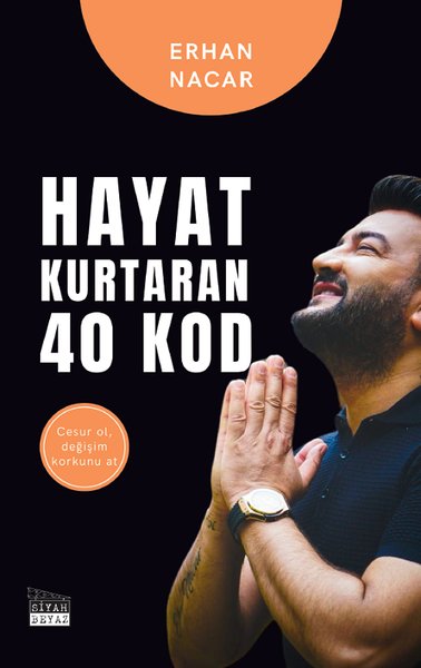 Hayat Kurtaran 40 Kod Erhan Nacar