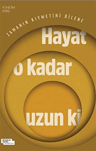 Hayat O Kadar Uzun Ki İdris Eren