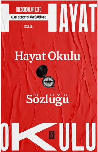 The School of Life - Hayat Okulu Sözlüğü - Alain de Botton Öncülüğünde