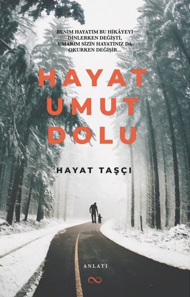 Hayat Umut Dolu Hayat Taşçı