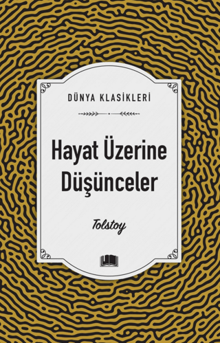 Hayat Üzerine Düşünceler Tolstoy