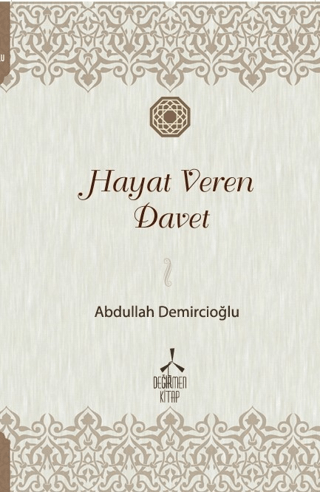 Hayat Veren Davet Abdullah Demircioğlu