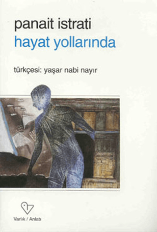 Hayat Yollarında Panait Istrati