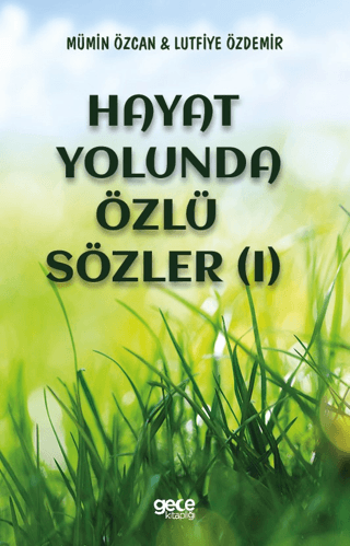 Hayat Yolunda Özlü Sözler (1) Mümin Özcan