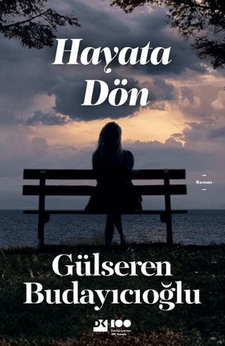 Hayata Dön Gülseren Budayıcıoğlu