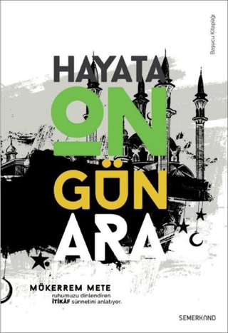 İtikaf - Hayata On Gün Ara Hüseyin Okur