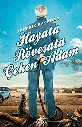 Hayata Röveşata Çeken Adam Fredrik Backman