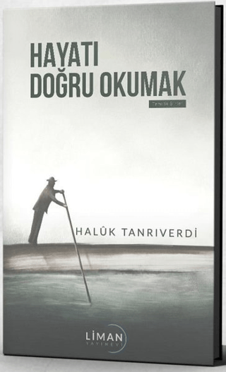 Hayatı Doğru Okumak Haluk Tanrıverdi