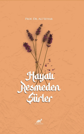 Hayatı Resmeden Şiirler Ali Seyyar