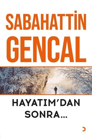 Hayatım'dan Sonra Sabahattin Gencal