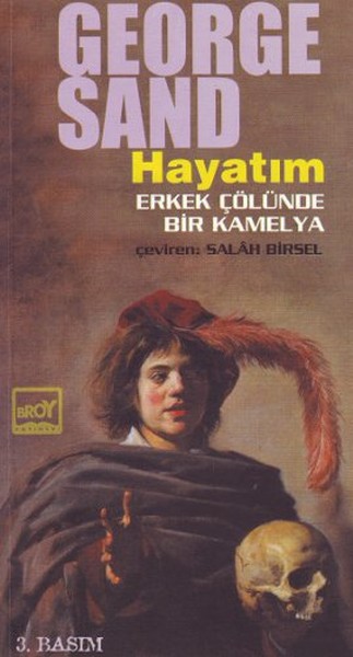 Hayatım Erkek Çölünde Bir Kamelya %25 indirimli George Sand