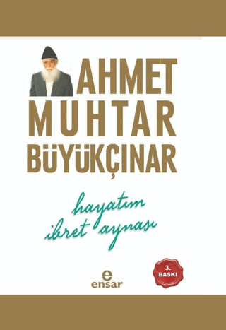 Hayatım İbret Aynası %28 indirimli Ahmet Muhtar Büyükçınar