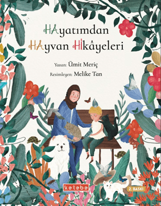 Hayatımdan Hayvan Hikayeleri (Ciltli) Ümit Meriç