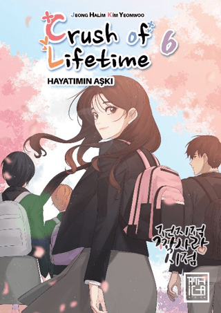 Crush Of Lifetime Hayatımın Aşkı-Cilt 6 Jeong Halim