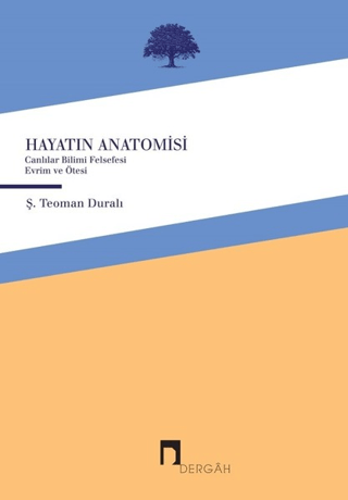 Hayatın Anatomisi Ş. Teoman Duralı