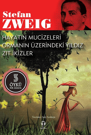 Hayatın Mucizeleri - Ormanın Üzerindeki Yıldız - Zıt İkizler-3 Öykü Bi