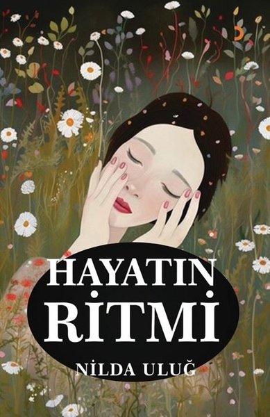 Hayatın Ritmi Nilda Uluğ