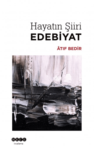 Hayatın Şiir Edebiyat Atıf Bedir