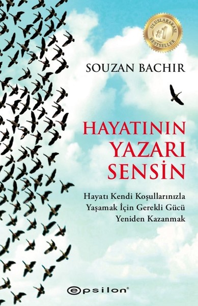 Hayatının Yazarı Sensin Souzan Bachir