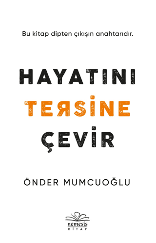 Hayatını Tersine Çevir Önder Mumcuoğlu