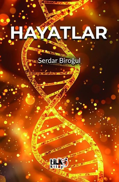 Hayatlar Serdar Biroğul