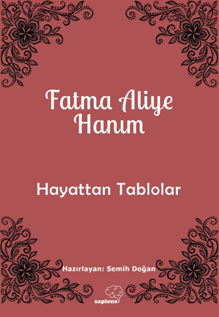 Hayattan Tablolar Fatma Aliye Hanım