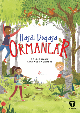 Haydi Doğaya - Ormanlar Goldie Hawk