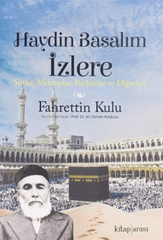 Haydin Basalım İzlere Fahrettin Kulu