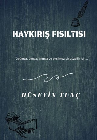 Haykırış Fısıltısı Hüseyin Tunç