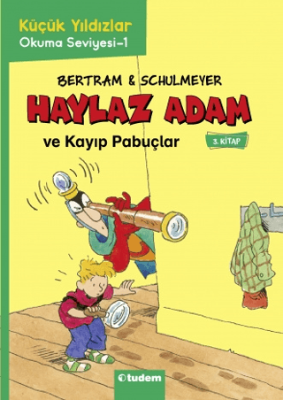 Haylaz Adam ve Kayıp Pabuçlar (3. Kitap) Rüdiger Bertram