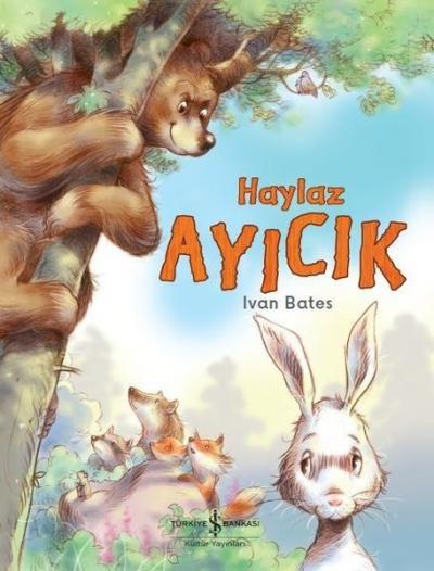 Haylaz Ayıcık Ivan Bates